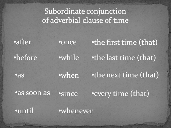 Contoh Soal Grammar Focus , Adverbial Clause of Time